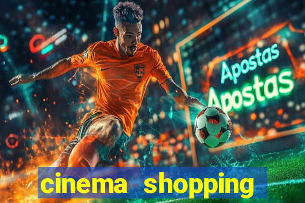 cinema shopping conquista sul